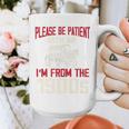 Please Be Patient With Me I'm From The 1900s Grandma Grandpa Premium Graphic Print Coffee Mug Please Be Patient With Me I'm From The 1900s Grandma Grandpa Premium Graphic Print Coffee Mug