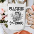 Please Be Patient I'm From The 1900s Horse Drawn Wagon Gifts Graphic Print Coffee Mug Please Be Patient I'm From The 1900s Horse Drawn Wagon Gifts Graphic Print Coffee Mug