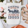 Please Be Patient With Me I'm From The 1900s Retro Nostalgic Graphic Print Coffee Mug