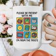Please Be Patient With Me I'm From The 1900s Vintage 90s Graphic Print Coffee Mug