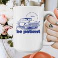 Please Be Patient With Me I'm From The 1900s Vintage Car Graphic Print Coffee Mug