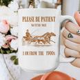 Please Be Patient With Me I'm From The 1900s Vintage Horses Graphic Print Coffee Mug