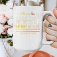 Please Be Patient With Me I'm From The 1900s Vintage Sarcasm Premium Graphic Print Coffee Mug