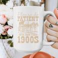 Please Be Patient To Me I'm From The 1900s Wild West Vintage Premium Graphic Print Coffee Mug