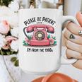 Please Be Patient With Me I'm From The 1900s Women Girl Premium Tri-Blend Graphic Print Coffee Mug Please Be Patient With Me I'm From The 1900s Women Girl Premium Tri-Blend Graphic Print Coffee Mug