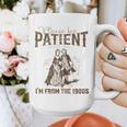 Please Be Patient Whith Me I'm From The 1900s Wife Husband Graphic Print Coffee Mug Please Be Patient Whith Me I'm From The 1900s Wife Husband Graphic Print Coffee Mug