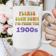 Please Slow Down I'm From The 1900s Retro Vintage 70 Premium Tri-Blend Graphic Print Coffee Mug Please Slow Down I'm From The 1900s Retro Vintage 70 Premium Tri-Blend Graphic Print Coffee Mug