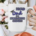 Proud Dad Of a Kindergarten Graduate Graduation TShirt Graphic Print Coffee Mug