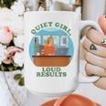 Quiet Girl Loud Results Introvert Office Staff Secretary Graphic Print Coffee Mug Quiet Girl Loud Results Introvert Office Staff Secretary Graphic Print Coffee Mug