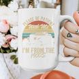 Sarcasm Retro Please Be Patient With Me I'm From The 1900s Premium Graphic Print Coffee Mug