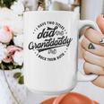 Saying Grandpa I Have Two Titles Dad & Granddaddy Graphic Print Coffee Mug Saying Grandpa I Have Two Titles Dad & Granddaddy Graphic Print Coffee Mug