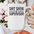 Shit-Show Supervisor TEES For Bosses Moms DADS Manager Graphic Print Coffee Mug