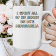 I Spent All My Money On 90's Memorabilia Nostalgia & Retro Premium Tri-Blend Graphic Print Coffee Mug I Spent All My Money On 90's Memorabilia Nostalgia & Retro Premium Tri-Blend Graphic Print Coffee Mug