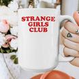 Strange Girls Club Weird Antisocial Introvert Humor Graphic Print Coffee Mug Strange Girls Club Weird Antisocial Introvert Humor Graphic Print Coffee Mug