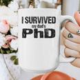 I Survived My Dad's PhD Graduation Graphic Print Coffee Mug