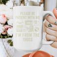Vintage Please Be Patient With Me I'm From The 1900s Premium Graphic Print Coffee Mug Vintage Please Be Patient With Me I'm From The 1900s Premium Graphic Print Coffee Mug