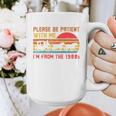 Vintage Retro Please Be Patient With Me I'm From The 1900s Premium Graphic Print Coffee Mug Vintage Retro Please Be Patient With Me I'm From The 1900s Premium Graphic Print Coffee Mug