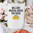 Will Give Medical Advice For Tacos Shirt Graduation MD Graphic Print Coffee Mug