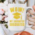Wow Daughter Graduated Mom Dad Of A Senior Graduation Graphic Print Coffee Mug