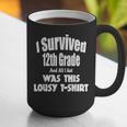 12th Grade GraduationShirt Grad Graduate Education Graphic Print Coffee Mug