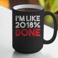 2018 Percent Done Senior Graduation Shirt Graphic Print Coffee Mug