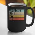 Awesome Like My Dad Graphic Print Coffee Mug