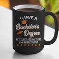 Bachelor Graduation 2026 Always Right Bachelor Degree Graphic Print Coffee Mug