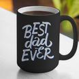 Best Dad Ever Graphic Print Coffee Mug