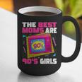 The Best Moms Are 90s Girls 90s Aesthetic Mom Nostalgia Graphic Print Coffee Mug