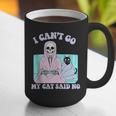 I Can't Go My Cat Said No Introvert Anxiety Cat Lover Graphic Print Coffee Mug I Can't Go My Cat Said No Introvert Anxiety Cat Lover Graphic Print Coffee Mug