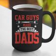 Car Guys Make The Best Dads Garage Mechanic Dad Graphic Print Coffee Mug