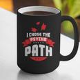 I Chose The Psycho Path School Graduation Graphic Print Coffee Mug
