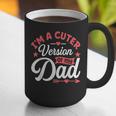 Cuter Version Of Dad Cute Kid Boy Girl Proud New Dad Graphic Print Coffee Mug