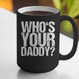 Who Is Your Dad Graphic Print Coffee Mug