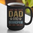 Dad And Grandpaw Dog Grandpaw Grandpa Men Graphic Print Coffee Mug