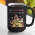 Dad Of Miss Three-Esta Mexican Fiesta 3rd Birthday Outfit Graphic Print Coffee Mug