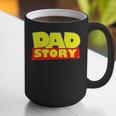 Dad Story Graphic Print Coffee Mug Dad Story Graphic Print Coffee Mug