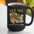 Dad Tax Graphic Tee Fathers Day Graphic Print Coffee Mug Dad Tax Graphic Tee Fathers Day Graphic Print Coffee Mug