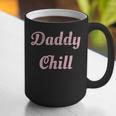 Daddy Chill Pink Distressed Graphic Print Coffee Mug