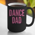 Dance Dad Pink Matching Parents Graphic Print Coffee Mug