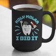 Dentist Hygienist Dental Graduation Holy Molar I Did It Graphic Print Coffee Mug