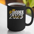 Done Class Of 2023 Graduation For Her Him Grad Seniors 2023 Graphic Print Coffee Mug