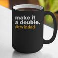 Make It a Double Twin Parent New Dad Graphic Print Coffee Mug