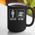 Drummer Drums Your Dad My Dad Tshirt Graphic Print Coffee Mug