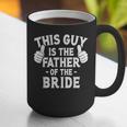 This Is The Father Of The Bride Wedding Marriage Bride Dad Graphic Print Coffee Mug