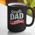 Father Single Dad Taking Applications Graphic Print Coffee Mug