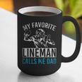 My Favorite Lineman Calls Me Dad American Football Lineman Graphic Print Coffee Mug
