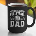 My Favorite Volleyball Player Calls Me Dad Fathers Day Sport Graphic Print Coffee Mug