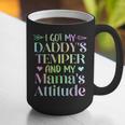 Funny Family Saying Apparel I GOT MY DADDY'S TEMPER And My Mama's Attitude Kids Graphic Print Coffee Mug
