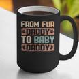 From Fur Daddy To Baby Daddy Dog Dad Pregnancy Announc Graphic Print Coffee Mug